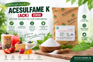 Acesulfame K E950 đường siêu ngọt ACK dùng trong thực phẩm