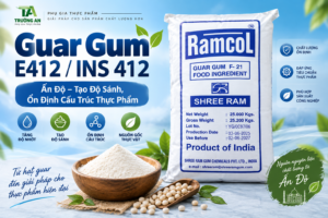 Guar Gum E412 / INS 412 Ấn Độ – chất làm dày và ổn định cấu trúc thực phẩm