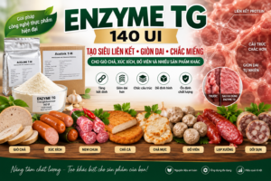 Enzyme TG 140 UI tạo siêu liên kết, giòn dai cho giò chả và đồ viên
