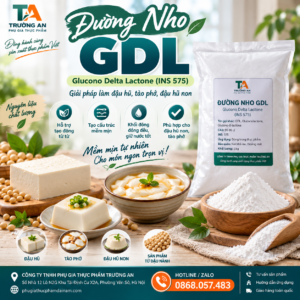Đường Nho GDL – Glucono Delta Lactone INS 575 dùng làm đậu hũ, tào phớ, đậu hũ non
