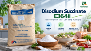 Disodium Succinate E364ii chất điều vị dùng trong thực phẩm