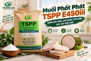 Muối Phốt Phát TSPP E450iii giúp giòn dai, giữ nước tốt hơn khi xay giò chả